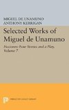 Selected Works of Miguel de Unamuno, Volume 7