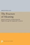 The Fracture of Meaning