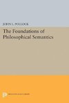 The Foundations of Philosophical Semantics