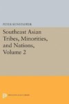 Southeast Asian Tribes, Minorities, and Nations, Volume 2