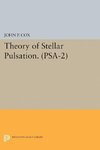 Theory of Stellar Pulsation. (PSA-2), Volume 2