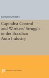 Capitalist Control and Workers' Struggle in the Brazilian Auto Industry