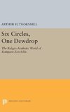 Six Circles, One Dewdrop