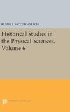 Historical Studies in the Physical Sciences, Volume 6