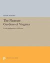 The Pleasure Gardens of Virginia