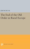 The End of the Old Order in Rural Europe