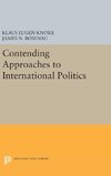 Contending Approaches to International Politics