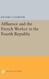 Affluence and the French Worker in the Fourth Republic