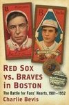 Bevis, C:  Red Sox vs. Braves in Boston