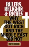 Rulers, Religion, and Riches