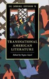 The Cambridge Companion to Transnational American Literature