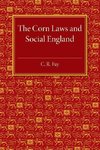 The Corn Laws and Social England