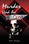 Murder Had An E Card