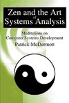 Zen and the Art of Systems Analysis