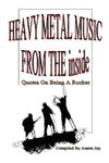 Heavy Metal Music From The Inside