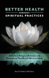 Better Health through Spiritual Practices