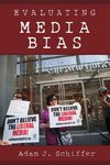 Evaluating Media Bias