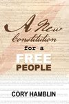 A New Constitution for a Free People