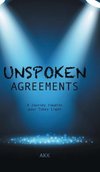 Unspoken Agreements