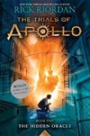 The Hidden Oracle (Trials of Apollo, Book One)