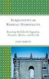 Subjectivity as Radical Hospitality