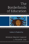 BORDERLANDS OF EDUCATION