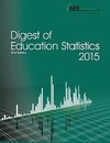 Digest of Education Statistics 2015