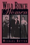 Wild Bunch Women, First Edition