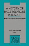 John H. Stanfield, I: History of Race Relations Research