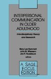 Hummert, M: Interpersonal Communication in Older Adulthood