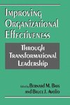 Bass, B: Improving Organizational Effectiveness through Tran