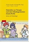 Materialien zur Therapie nach dem Patholinguistischen Ansatz (PLAN)