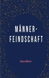 Männerfeindschaft