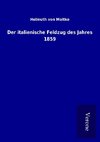 Der italienische Feldzug des Jahres 1859