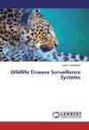 Wildlife Disease Surveillance Systems