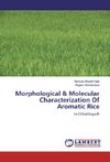 Morphological & Molecular Characterization Of Aromatic Rice