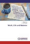 Work, Life and Balance