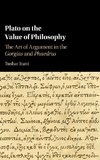 Plato on the Value of Philosophy