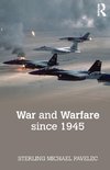 War and Warfare since 1945