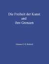 Die Freiheit der Kunst und ihre Grenzen