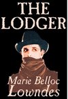 The Lodger by Marie Belloc Lowndes, Fiction, Mystery & Detective