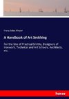 A Handbook of Art Smithing