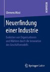 Neuerfindung einer Industrie