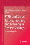 STEM and Social Justice: Teaching and Learning in Diverse Settings