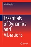 Essentials of Dynamics and Vibrations