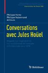 Conversations avec Jules Hoüel