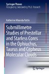 Submillimetre Studies of Prestellar and Starless Cores in the Ophiuchus, Taurus and Cepheus Molecular Clouds