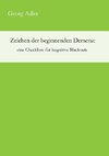 Zeichen der beginnenden Demenz: eine Checkliste für kognitive Blackouts