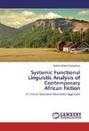 Systemic Functional Linguistic Analysis of Contemporary African Fiction