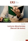 Lectures désorientées (Recueil de textes)